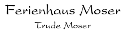 Ferienhaus Moser